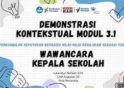 Demonstrasi Kontekstual Modul 3.1 Wawancara Kepala Sekolah